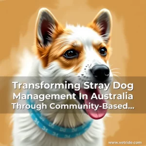 Read more about the article Transforming Stray Dog Management In Australia Through Community-Based Training!