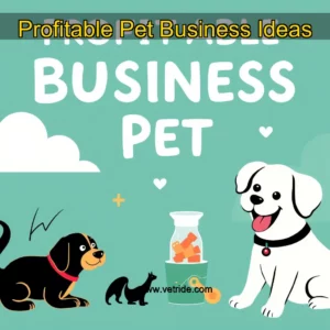 Read more about the article Profitable Pet Business Ideas