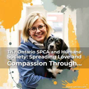 Read more about the article The Ontario SPCA and Humane Society: Spreading Love and Compassion Through Community Outreach